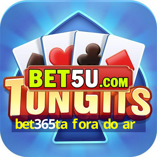 bet365ta fora do ar