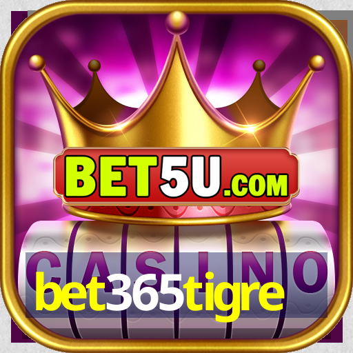 bet365tigre