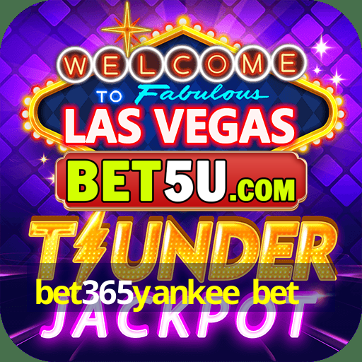 bet365yankee bet