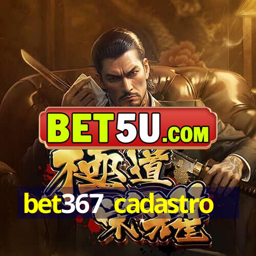 bet367 cadastro