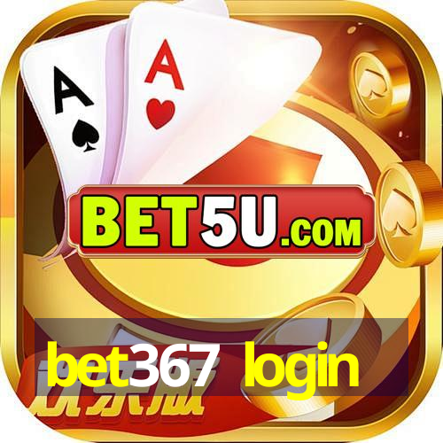 bet367 login