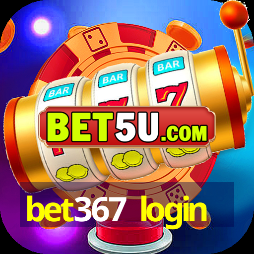 bet367 login