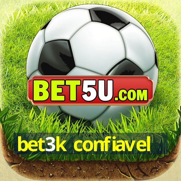 bet3k confiavel