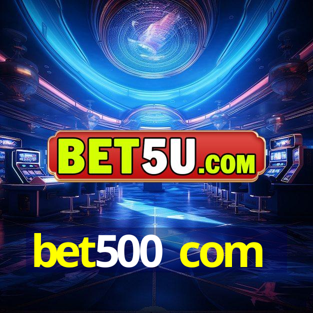 bet500 com