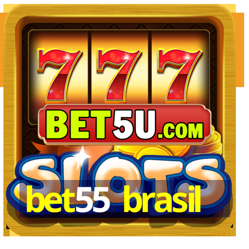 bet55 brasil