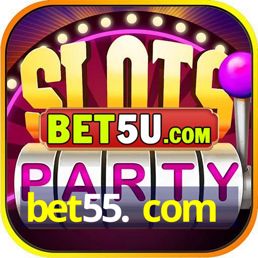 bet55. com