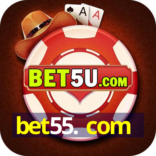 bet55. com