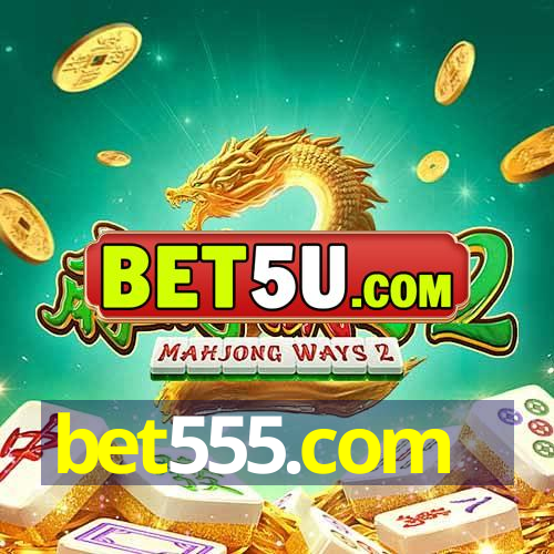 bet555.com