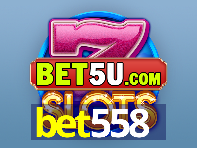 bet558