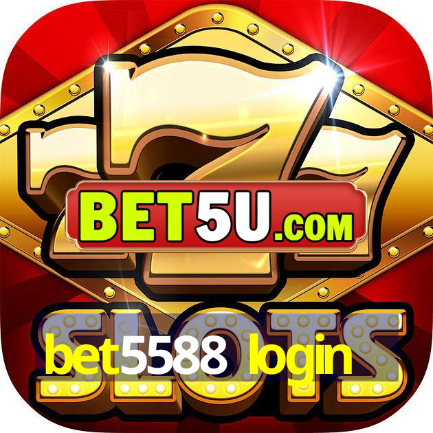 bet5588 login