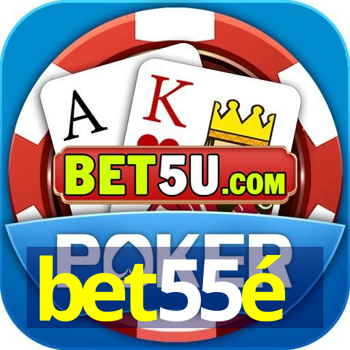 bet55é