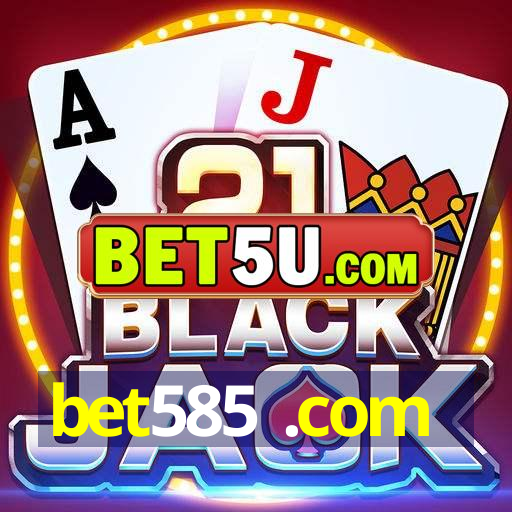 bet585 .com