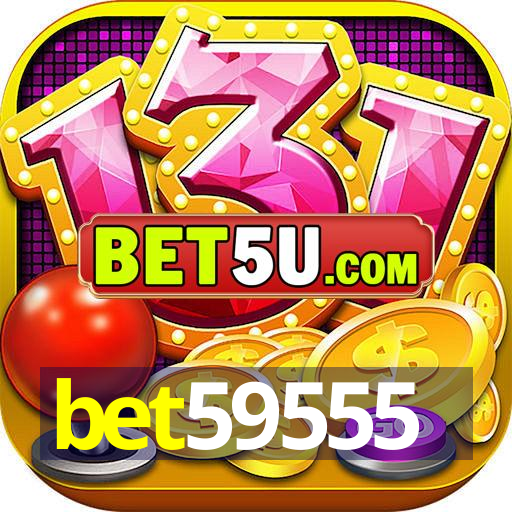 bet59555