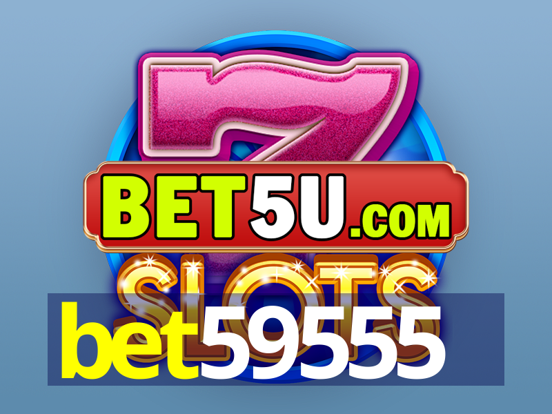 bet59555