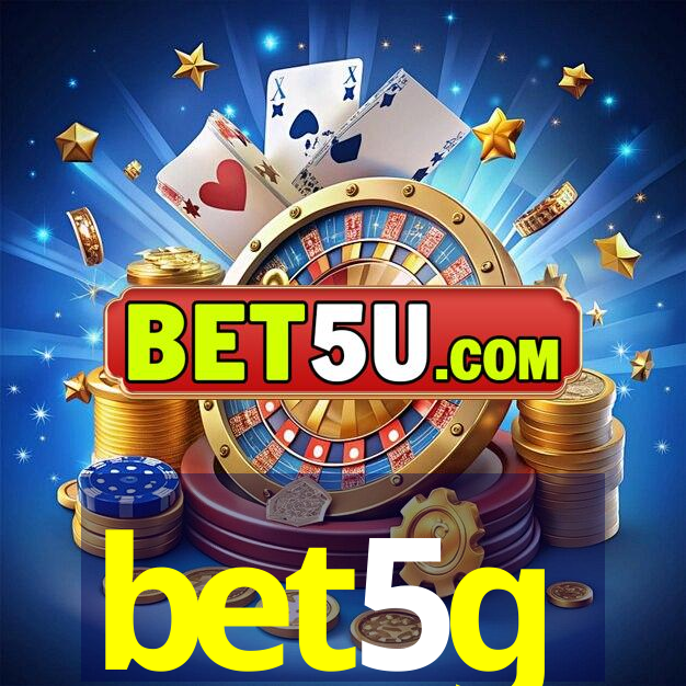 bet5g