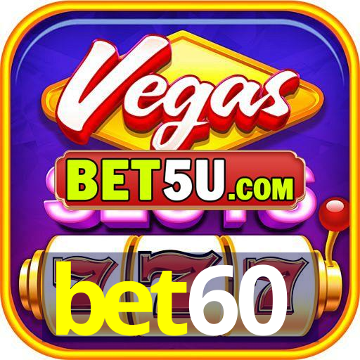 bet60