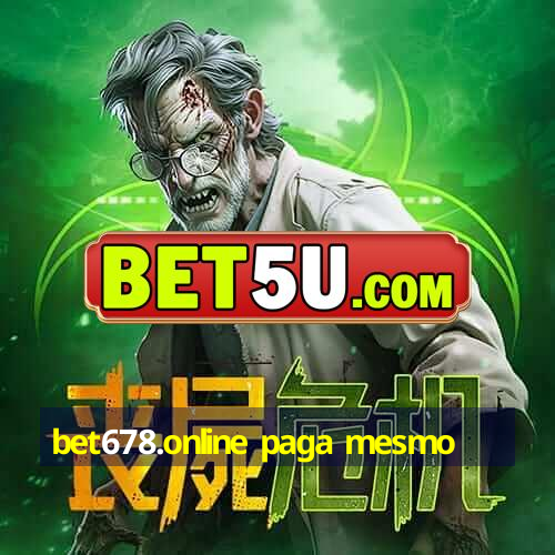 bet678.online paga mesmo