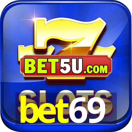 bet69