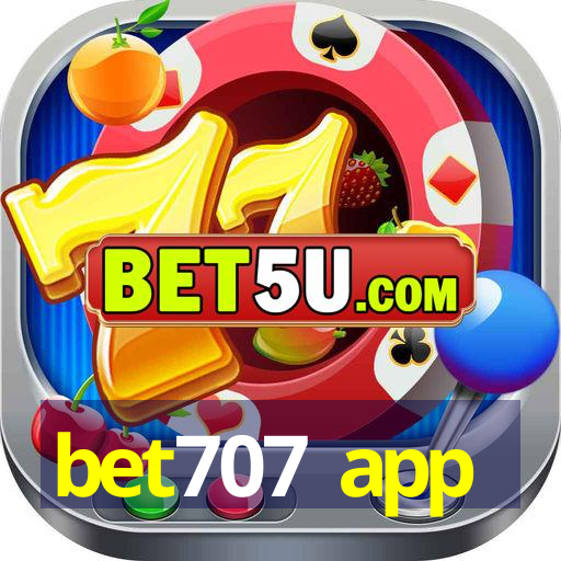 bet707 app