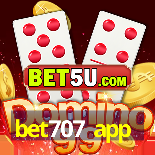 bet707 app