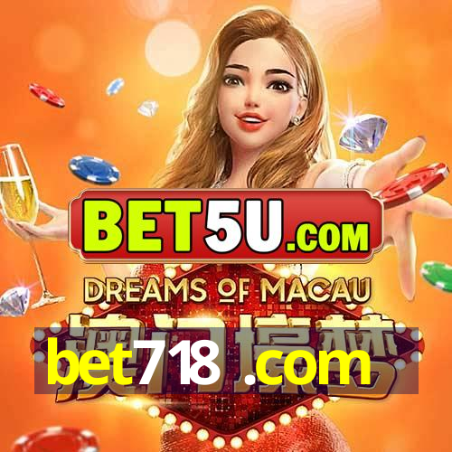 bet718 .com