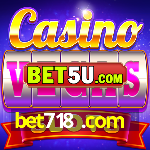 bet718 .com