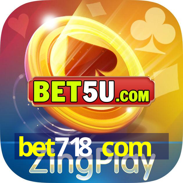 bet718 com