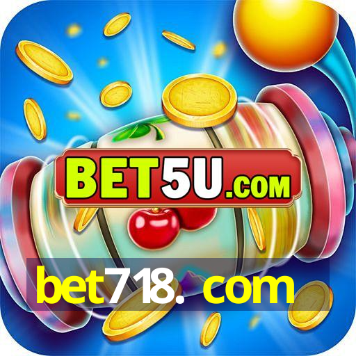 bet718. com