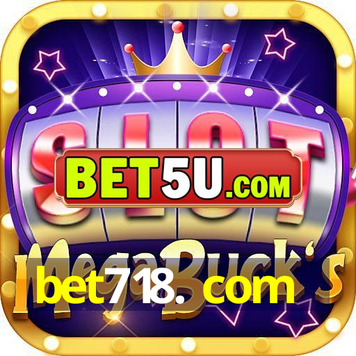 bet718. com