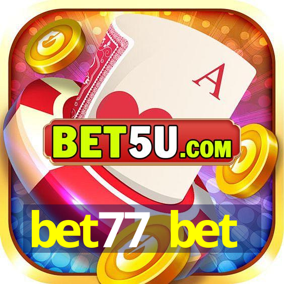 bet77 bet