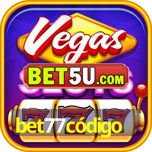 bet77código