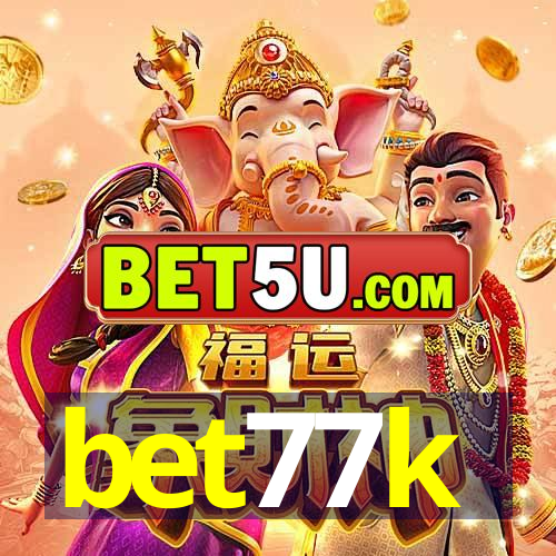 bet77k