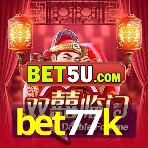 bet77k