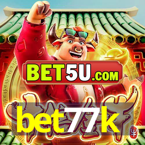 bet77k