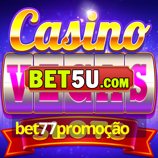 bet77promoção