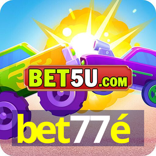 bet77é