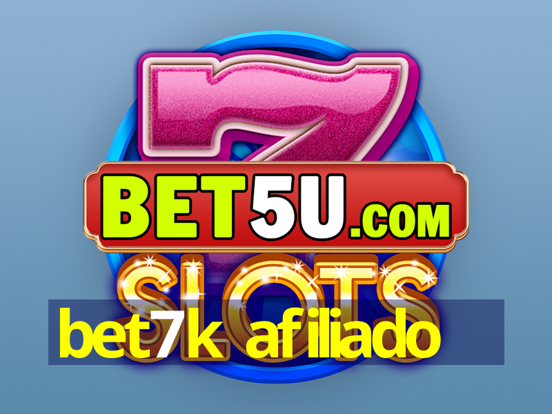 bet7k afiliado