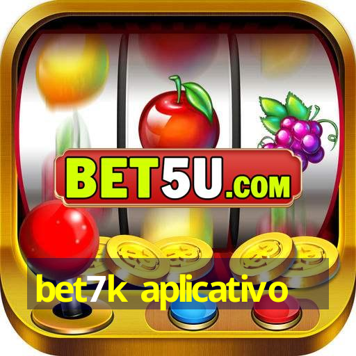 bet7k aplicativo