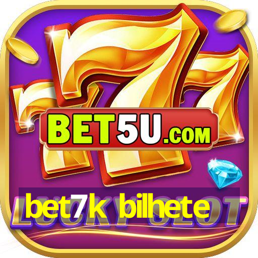 bet7k bilhete