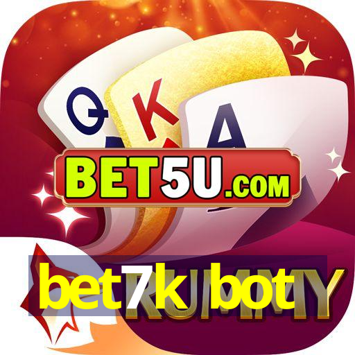 bet7k bot