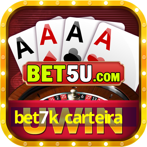 bet7k carteira