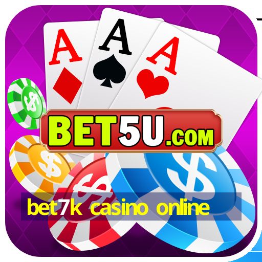 bet7k casino online