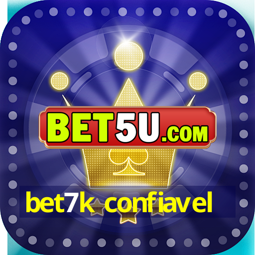 bet7k confiavel