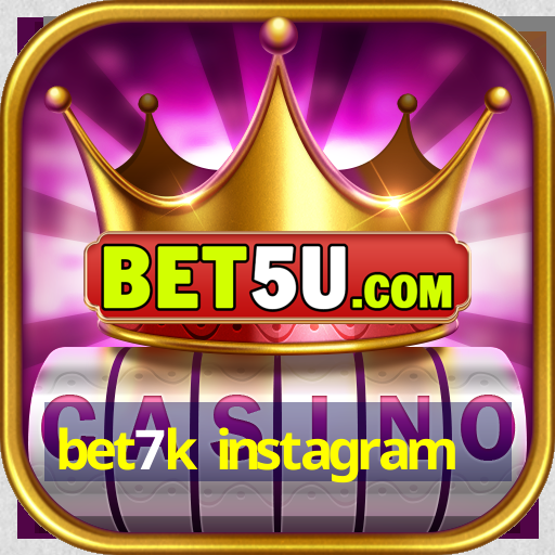 bet7k instagram