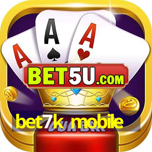 bet7k mobile