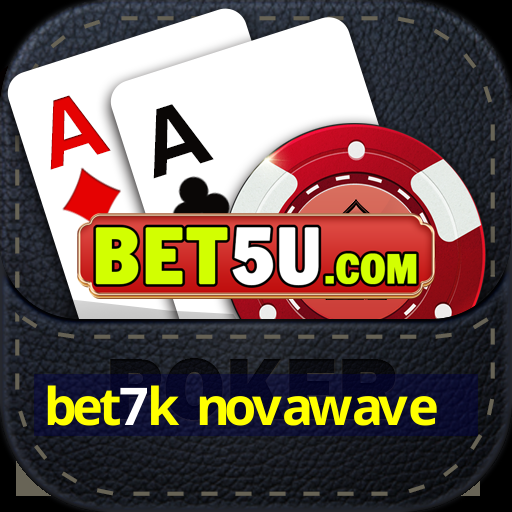 bet7k novawave