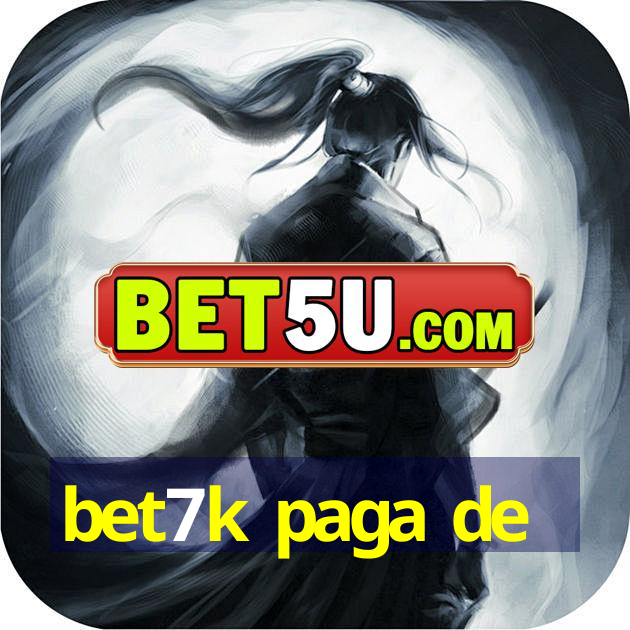 bet7k paga de