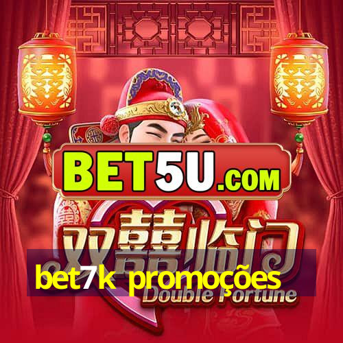 bet7k promoções