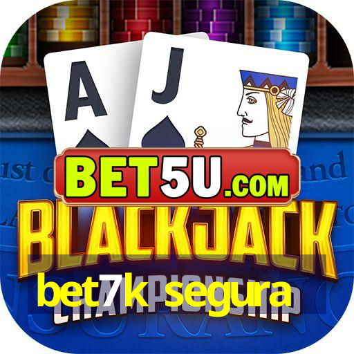 bet7k segura