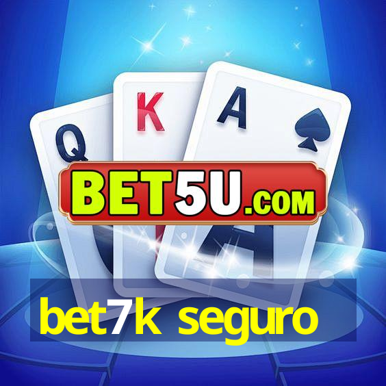 bet7k seguro